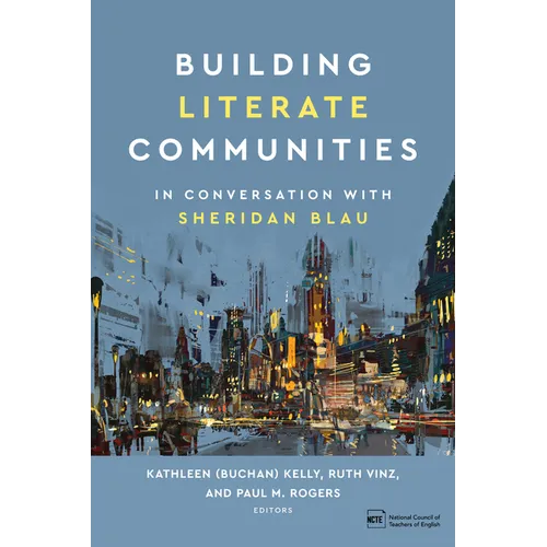 Building Literate Communities: In Conversation with Sheridan Blau