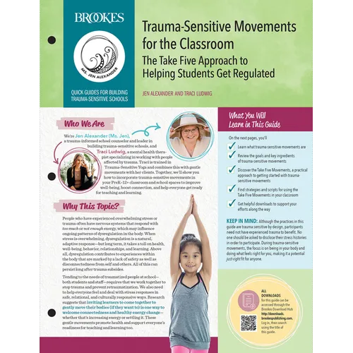 Trauma-Sensitive Movements for the Classroom: The Take Five Approach to Helping Students Get Regulated