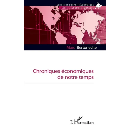Chroniques économiques de notre temps
