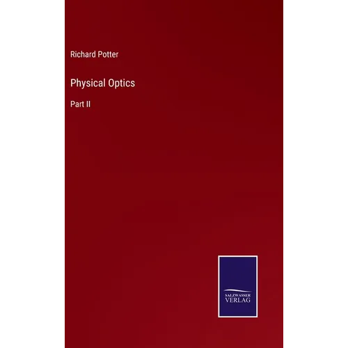 Physical Optics: Part II