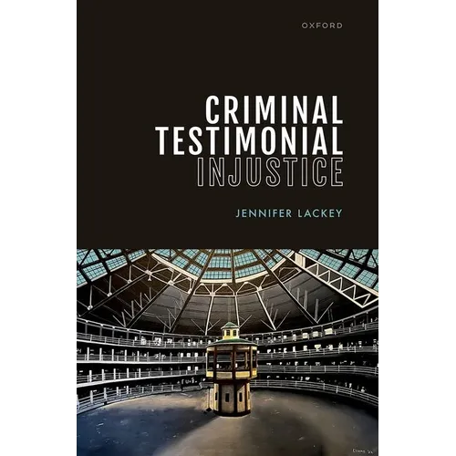 Criminal Testimonial Injustice
