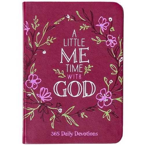 A Little Me Time with God: 365 Daily Devotions