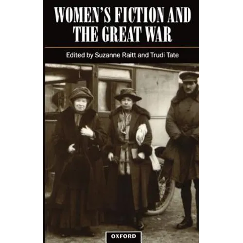 Women's Fiction and the Great War