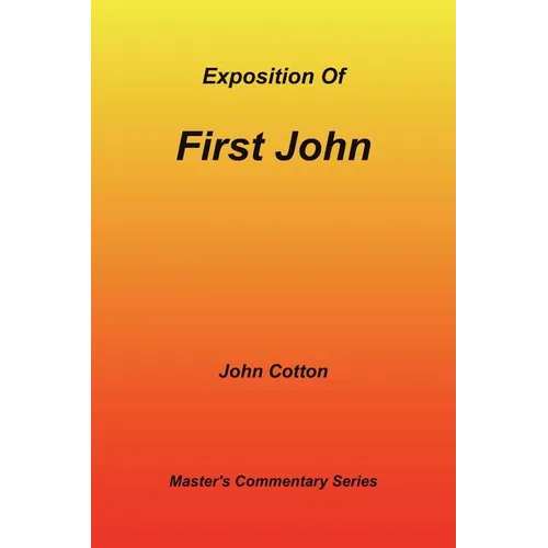 An Exposition of First John