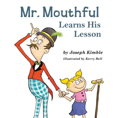Mr. Mouthful Learns His Lesson