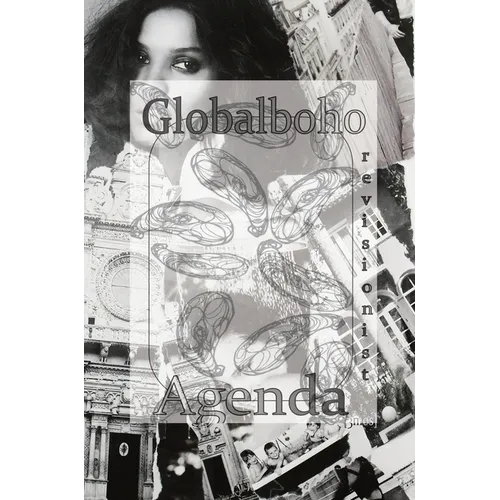 Globalboho Revisionist Agenda