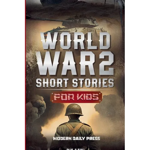 World War II Short Stories for Kids