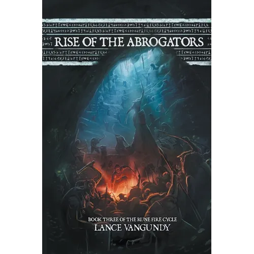 Rise of the Abrogators
