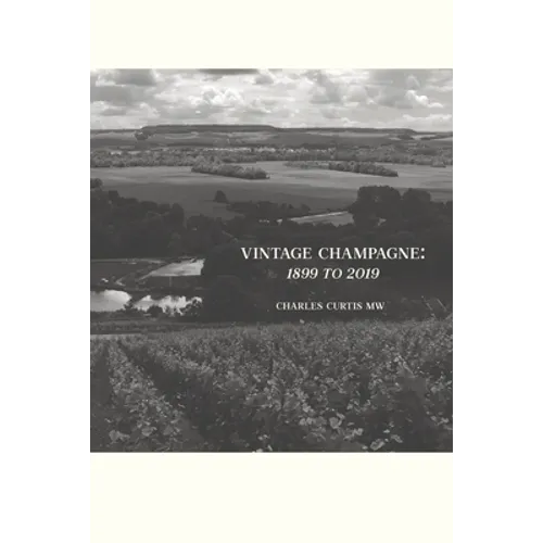 Vintage Champagne: 1899 - 2019