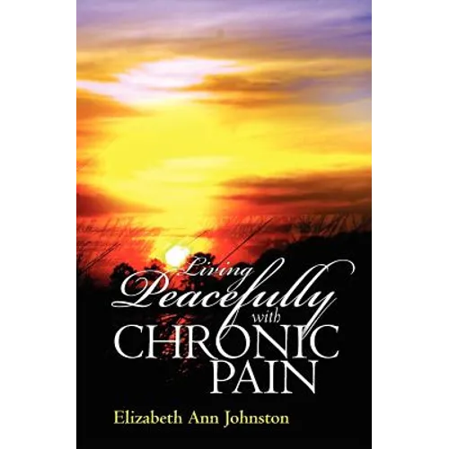 Living Peacefully with Chronic Pain