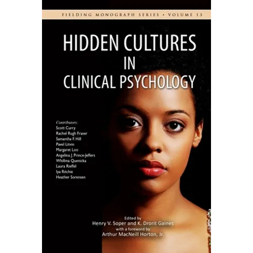 Hidden Cultures in Clinical Psychology: Sensitivity to Diversity in Culture