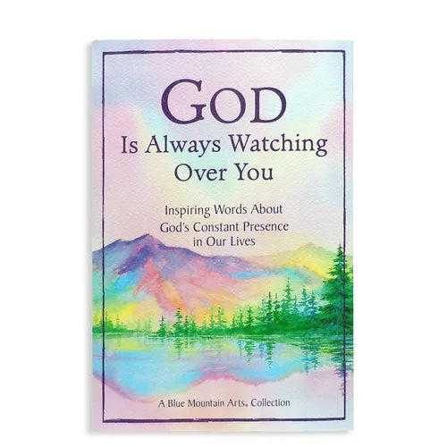God Is Always Watching Over You