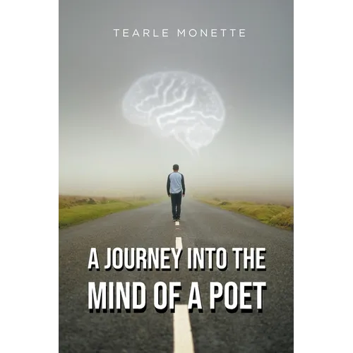 A Journey Into the Mind of a Poet