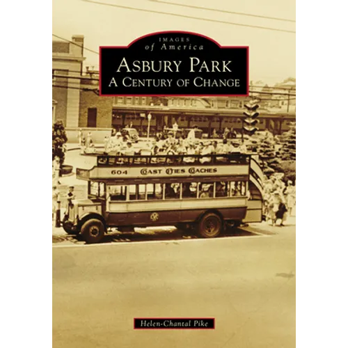 Asbury Park: A Century of Change