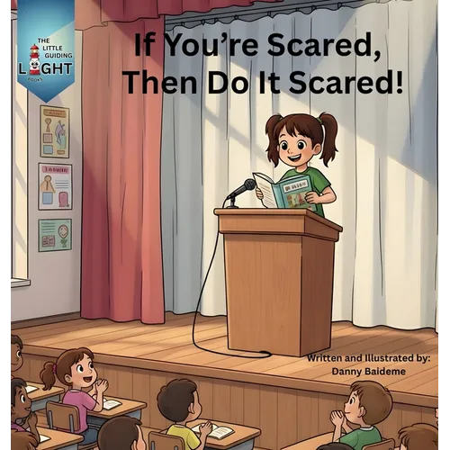 If You're Scared, Then Do It Scared!