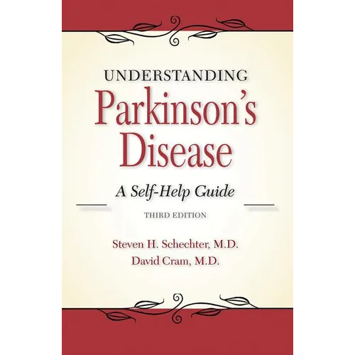 Understanding Parkinson's Disease: A Self-Help Guide