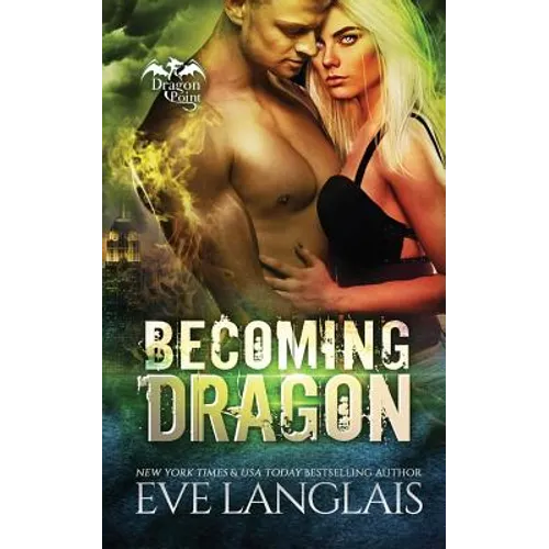 Becoming Dragon