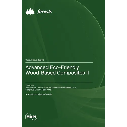 Advanced Eco-Friendly Wood-Based Composites II