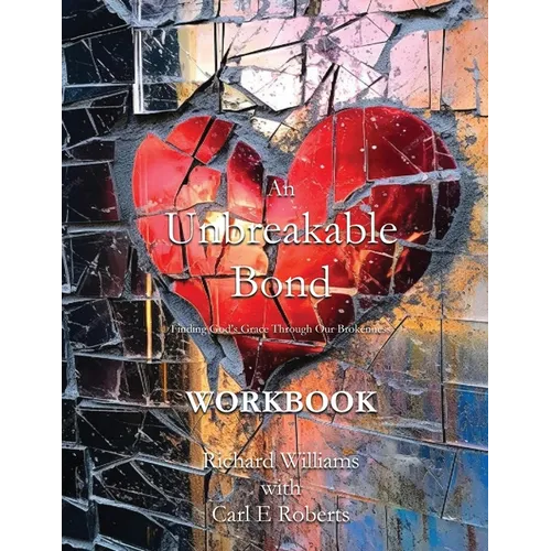 Workbook An Unbreakable Bond