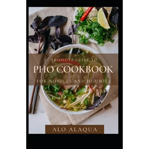 Absolute Guide To PHO Cookbook For Novices And Dummies