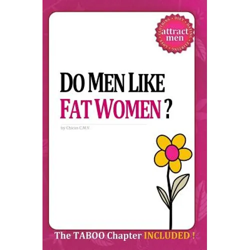 Do Men Like Fat Women?