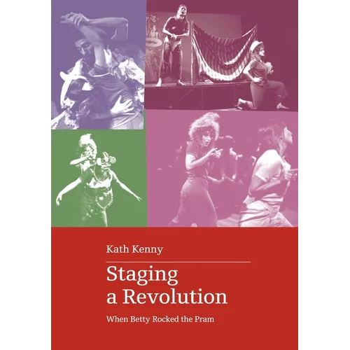 Staging a Revolution