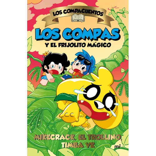 Los Compacuentos 2. Los Compas Y El Frijolito Mágico / The Compacuentos 2: The Compas and the Little Magic Bean