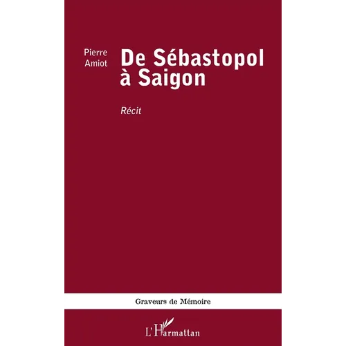 De Sébastopol à Saigon