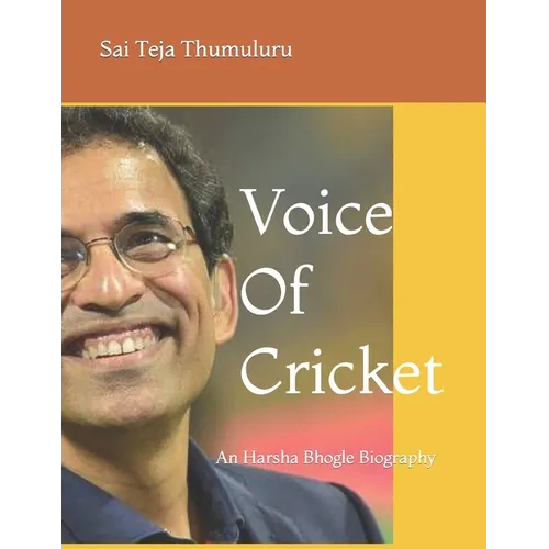 Voice Of Cricket: An Harsha Bhogle Biography
