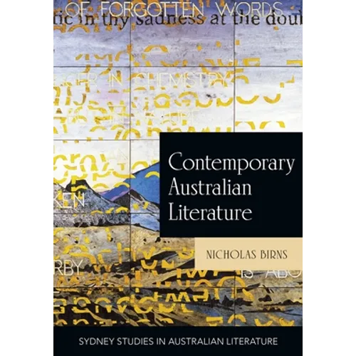 Contemporary Australian Literature: A World Not Yet Dead