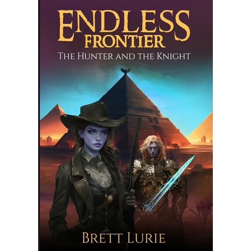 Endless Frontier: The Hunter and the Knight