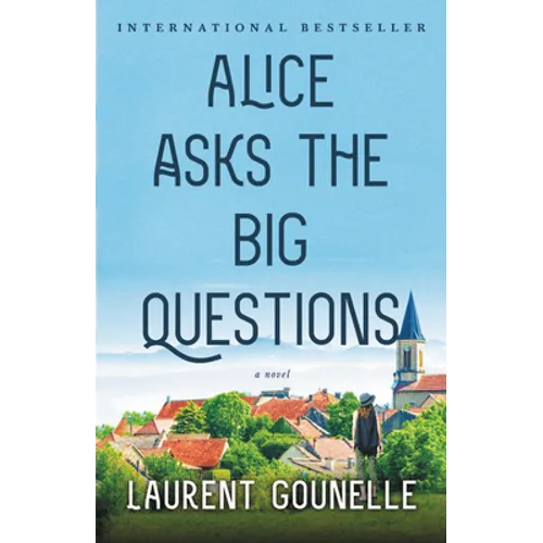 Alice Asks the Big Questions