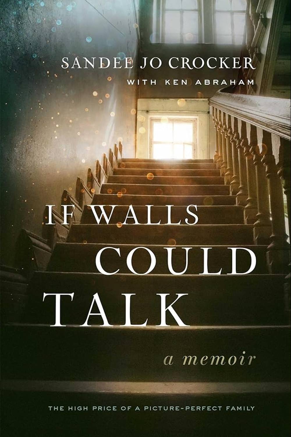 If Walls Could Talk: The High Price of a Picture-Perfect Family Book