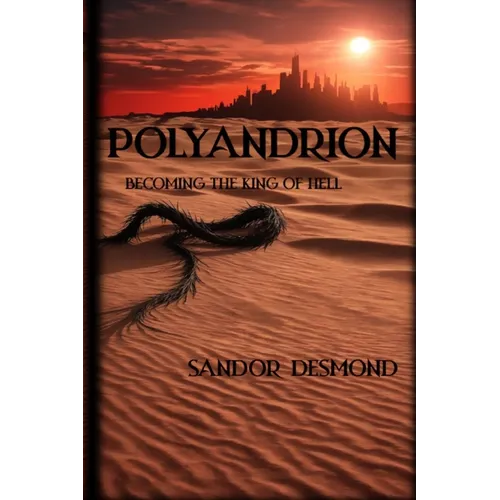 Polyandrion: Becoming the King of Hell