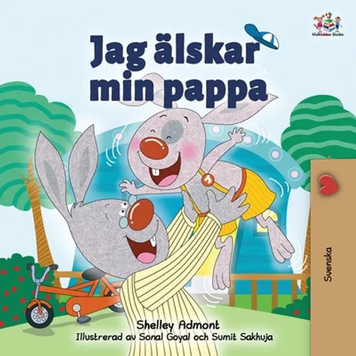 Jag älskar min pappa: I Love My Dad- Swedish Edition
