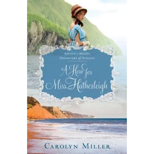 A Hero for Miss Hatherleigh
