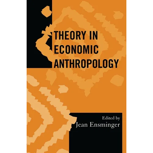 Theory in Economic Anthropology