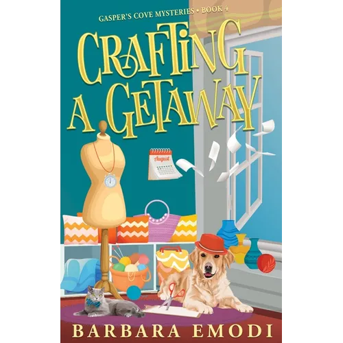 Crafting a Getaway: Gasper's Cove Mysteries Book 4