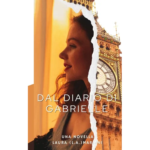 Dal Diario Di Gabrielle