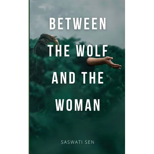 Between the Wolf and the Woman
