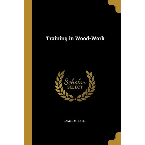 Training in Wood-Work