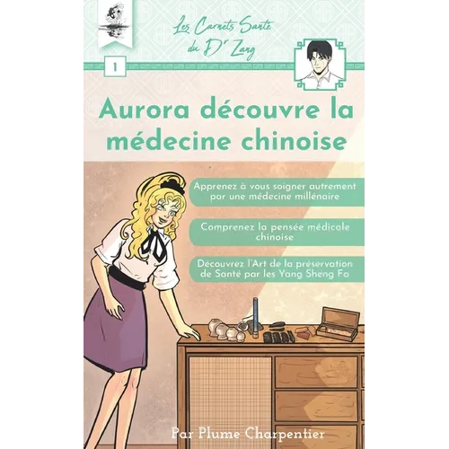 Aurora découvre la médecine chinoise