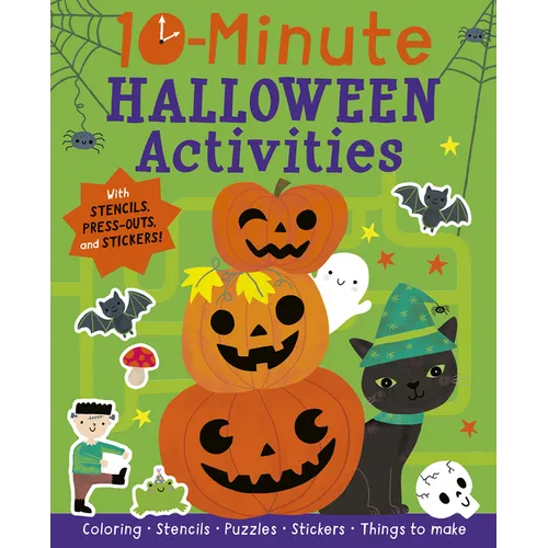 10-Minute Halloween Activities: With Stencils, Press-Outs, and Stickers!
