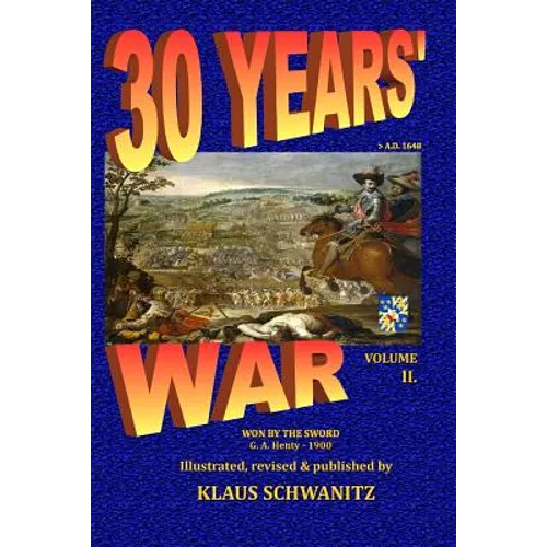 30 Years' War: Won by the sword