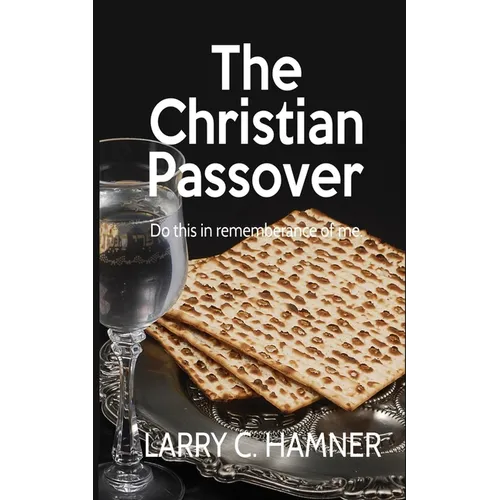 The Christian Passover