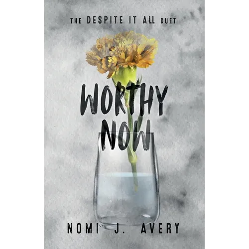 Worthy Now