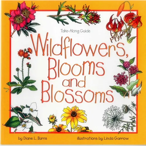 Wildflowers, Blooms & Blossoms
