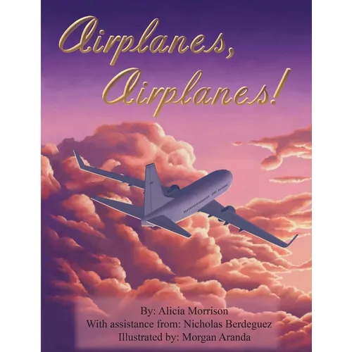 Airplanes, Airplanes!