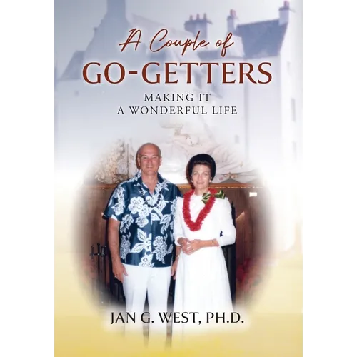 A Couple of Go-Getters: Making It a Wonderful Life