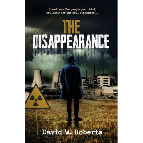 The Disappearance: Sometimes the people you know are the real strangers